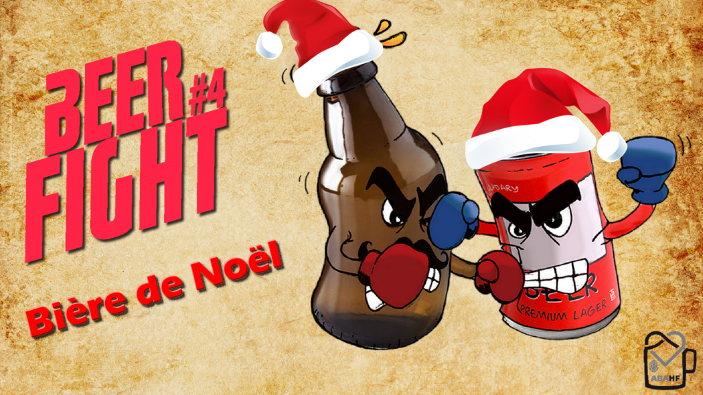 Beer Fight #4 : Bière de Noël